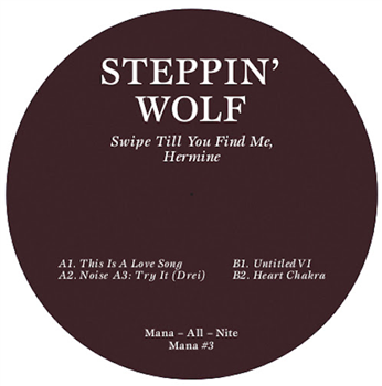 Steppin’ Wolf - Swipe Till You Find Me, Hermine - Mana All Nite