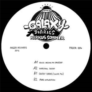 MARKUS SOMMER - GALAXY DIARIES EP - Pager