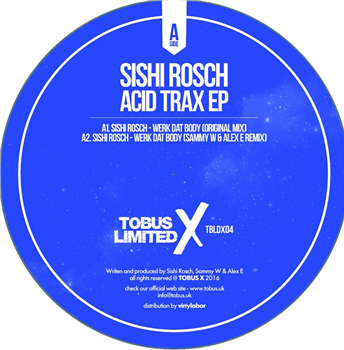 Sishi Rosch - Acid Trax EP - Tobus Limited