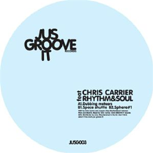 Chris CARRIER feat RHYTHM & SOUL - Voyage Direct Vol 1  - Jus Groove It