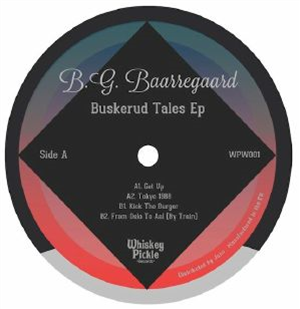 BG BAARREGAARD - Buskerud Tales EP - Whiskey Pickle