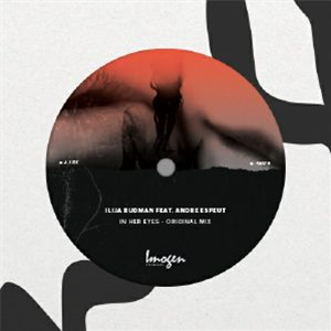 Ilija RUDMAN feat ANDRE ESPEUT - Imogen Ilija RUDMAN feat ANDRE ESPEUT - Imogen