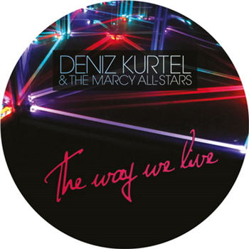 Deniz Kurtel & The Marcy Allstars - The Way We Live - WOLFLAMB