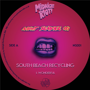 South Beach Recycling - Night Service #1 - MIDNIGHT RIOT South Beach Recycling - Night Service #1 - MIDNIGHT RIOT