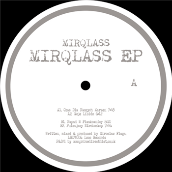 Mirqlass - Loco Records