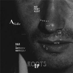 R&R - Roots 2 EP - Red Point Alert R&R - Roots 2 EP - Red Point Alert