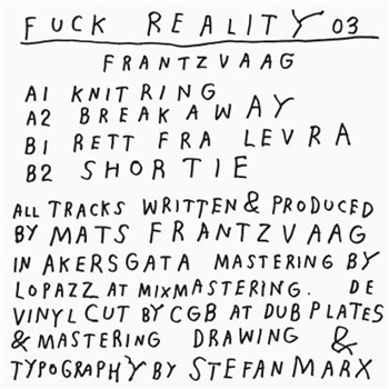 Frantzvaag - Fuck Reality 03 - Fuck Reality