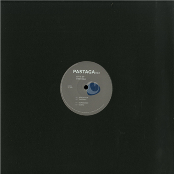 Pastaga - EFFIE EP - Pastaga Records