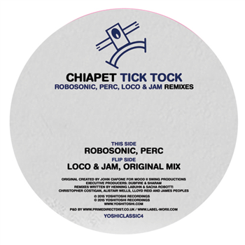 Chiapet - Tick Tock (Remixes) - YOSHITOSHI RECORDINGS Chiapet - Tick Tock (Remixes) - YOSHITOSHI RECORDINGS