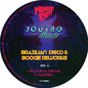 Joutro Mundo Presents ‘Brazilian Boogie & Disco’ Volume 1 - MIDNIGHT RIOT Joutro Mundo Presents ‘Brazilian Boogie & Disco’ Volume 1 - MIDNIGHT RIOT