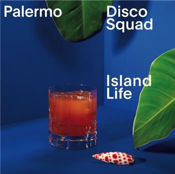 PALERMO DISCO SQUAD - ISLAND LIFE - Bordello a Parigi