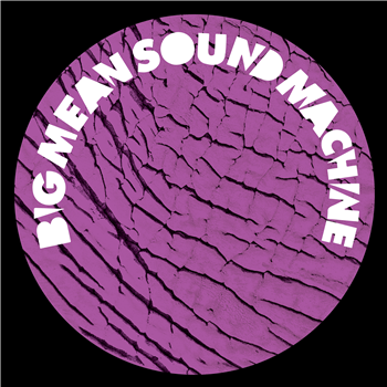 Big Mean Sound Machine - Blank Slate 014 - Blank Slate Big Mean Sound Machine - Blank Slate 014 - Blank Slate