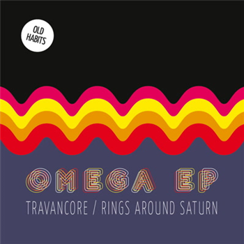 Travancore & Rings Around Saturn - Omega EP - Old Habits Travancore & Rings Around Saturn - Omega EP - Old Habits