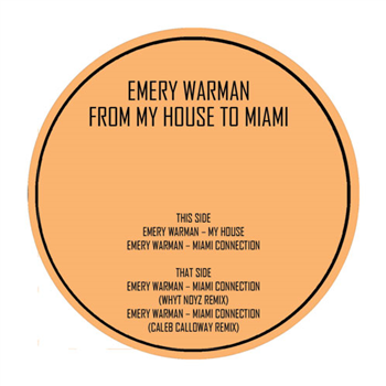 Emery Warman - From My House To Miami  - UNDERGROUND AUDIO