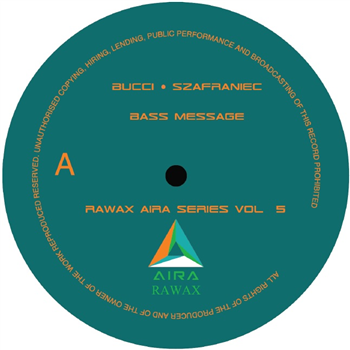 Pier Bucci & Oscar Szafraniec - Rawax Aira Series Vol. 5 - Rawax