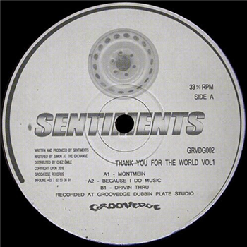 Sentiments - Thank You For The World Vol 1 - Groovedge Records