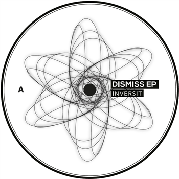 Inversit - Dismiss EP (incl. Cally, Widowski, Andy Catana remixes) - Fizical Records