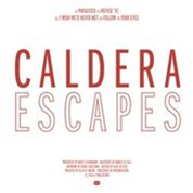 Caldera - Escapes - Noorden
