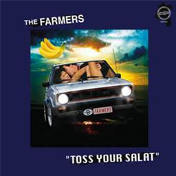 The Farmers - Toss Your Salat - Macadam Mambo