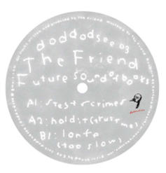 The Friend - Future sound of books - doddadsee The Friend - Future sound of books - doddadsee