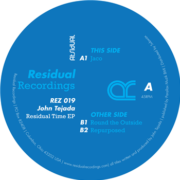 John Tejada - Residual Time EP - Residual Recordings