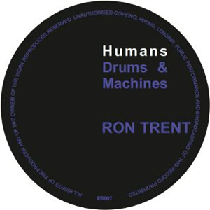 Ron TRENT - Humans Drums & Machines - Electric Blue