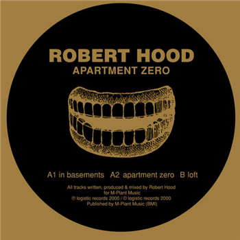 Robert Hood – Apartment Zero - Logistic Records Robert Hood – Apartment Zero - Logistic Records