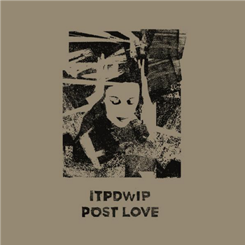 ITPDWIP - Post Love - Brokntoys