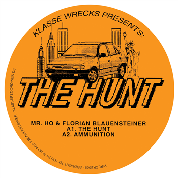 Mr. Ho & Florian Blauensteiner - The Hunt EP - Klasse Wrecks