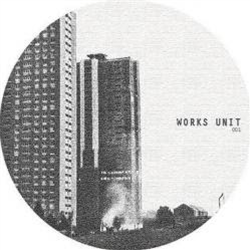 Works Unit - Works Unit 001 - Works Unit