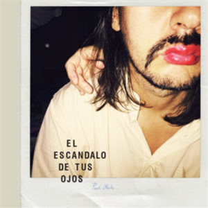 PAULO OLARTE - EL ESCANDALO DE TUS OJOS LP - Galaktika PAULO OLARTE - EL ESCANDALO DE TUS OJOS LP - Galaktika