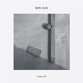 BEN SUN - TIDES EP - Delusions Of Grandeur