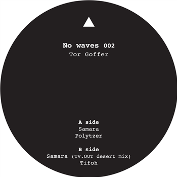 Tor Goffer - NW002 - No Waves Tor Goffer - NW002 - No Waves