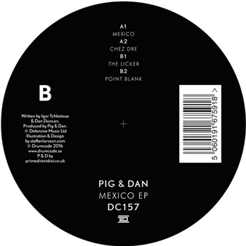 Pig & Dan - Mexico EP - DRUMCODE