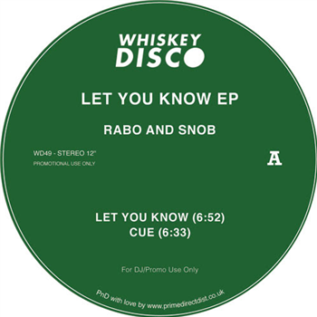 Rabo & Snob - Let You Know EP - Whiskey Disco