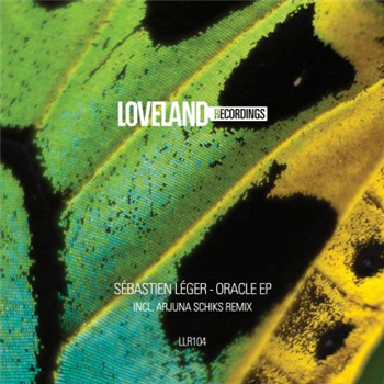 Sébastien Léger - Oracle EP - Loveland Sébastien Léger - Oracle EP - Loveland
