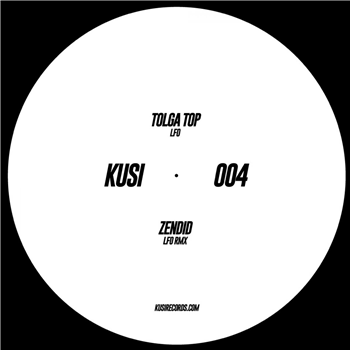 tolga top - lfo (Incl Zendid Remix) - kusi records