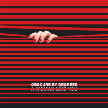 OBSCURE BY DEGREES - A WOMAN LIKE YOU 7" - No More Pop