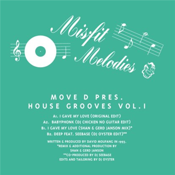 Move D. Presents House Grooves Vol. 1 (Incl Gerd Janson & Shan Edit) - Misfit Melodies