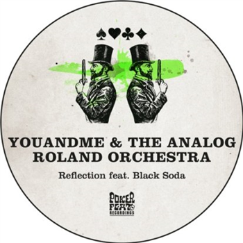 Youandme & The Analog Roland Orchestra - Reflection - Poker Flat