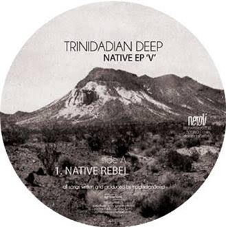 Trinidadian Deep - Native EP - Neroli