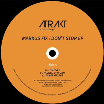 markus fix - Dont Stop EP - atrakt