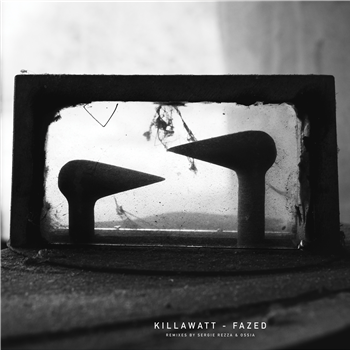Killawatt - Fazed EP - Derelicht Killawatt - Fazed EP - Derelicht