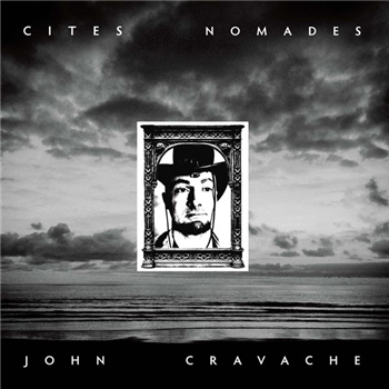 JOHN CRAVACHE - CITES NOMADES - Versatile Records