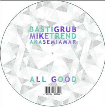 Basti Grub & Mike Trend Aka Semiamar - All Good - Baile Musik Basti Grub & Mike Trend Aka Semiamar - All Good - Baile Musik