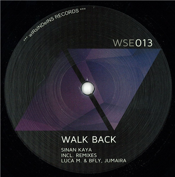 Sinan Kaya - Walk Back - WirSindEins Records