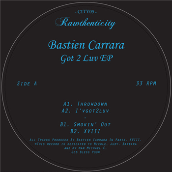 Bastien Carrara - Got To Luv EP - Rawthenticity