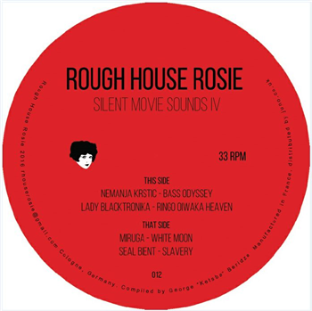 Nemanja KRSTIC / LADY BLACKTRONIKA / MIRUGA / SEAL BIENT - ROUGH HOUSE ROSIE