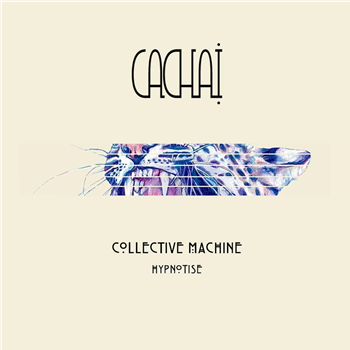 Collective Machine - Cachai Collective Machine - Cachai