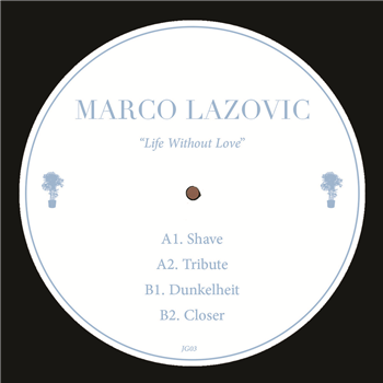 Marco Lazovic - Life Without Love - Jungle Gym Records